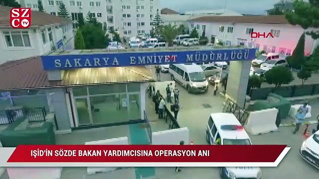 Sakarya'da IŞİD'ın sözde bakan yardımcısına yapılan operasyon anı böyle görüntülendi