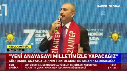 Adalet Bakanı Gül: Yeni ve sivil bir anayasayı milletimizle yapacağız