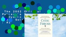 The 2002 Official Patient's Sourcebook on Cystic Fibrosis  Best Sellers Rank : #2