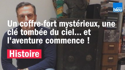 Un coffre-fort mystérieux, une clé tombée du ciel... et l'aventure commence !