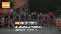 La Flèche Wallonne Femmes 2021 - Découvrez le parcours / Discover the route