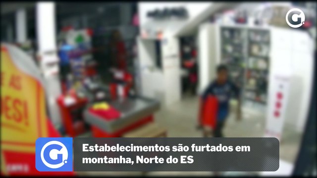 Estabelecimentos comerciais são furtados em Montanha, Norte do ES