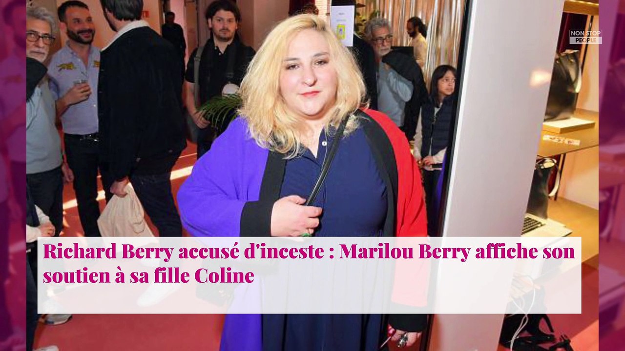 Richard Berry accusé d'inceste : Marilou Berry affiche son soutien à sa fille Coline