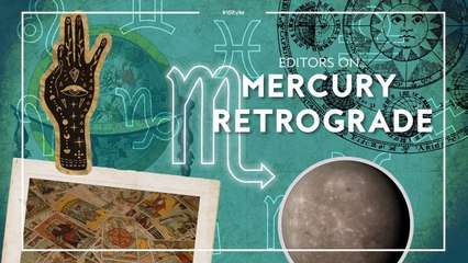 Instyle Editors On: What Does Mercury Retrograde Mean?