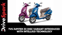 TVS Jupiter ZX Disc Variant Introduced With IntelliGO Technology | Price, Features & Details