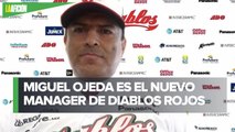 Miguel Ojeda regresa como manager de los Diablos Rojos del México