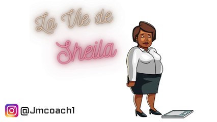 La Vie de Sheila - Be Activ’ StoryTelling