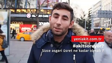 Akit Soruyor: Sizce asgari ücret ne kadar olmalı?