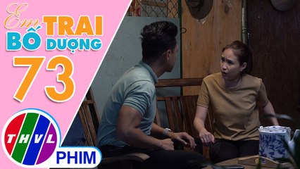 Em trai bố dượng - Tập 73[1]: Ngân kiên quyết "đuổi" chú Khôi ra khỏi cuộc sống của mình