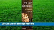 Keto Bread Bakers Cookbook: Keto Bread Bakers Cookbook  Review