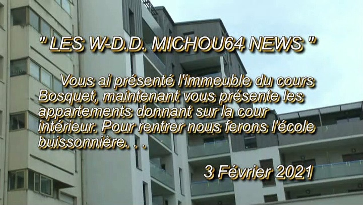 LES W-D.D. MICHOU64 NEWS - 3 FÉVRIER 2021 - PAU - L'IMMEUBLE DU COURS BOSQUET COTÉ COUR