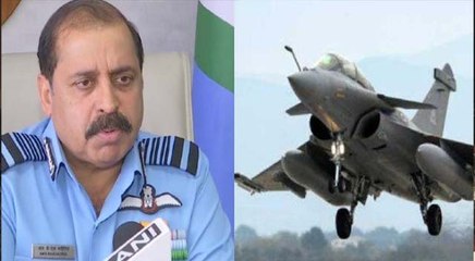 सीमा विवाद पर बोले वायुसेना प्रमुख- राफेल आने के बाद बढ़ी चीन की टेंशन