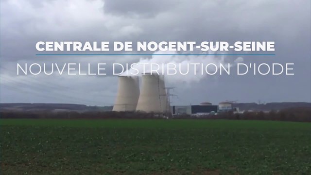 Centrale nucléaire de Nogent-sur-Seine: nouvelle phase de distribution d’iode pour les retardataires