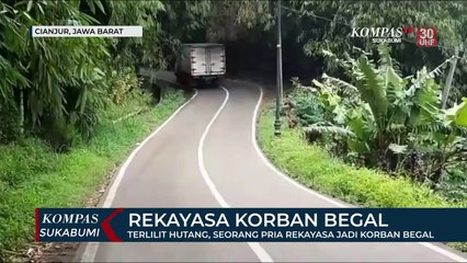 Terlilit Hutang, Seorang Pria Rekayasa Jadi Korban Begal