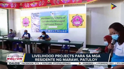 Livelihood projects para sa mga residente ng Marawi, patuloy