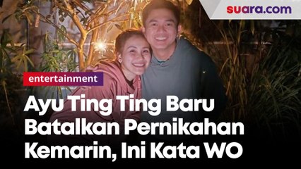 Pihak WO Ungkap Ayu Ting Ting Baru Batalkan Pernikahan Kemarin