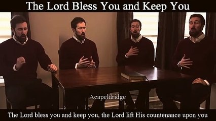 The Lord Bless You and Keep You