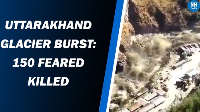 Glacier breaks in Uttarakhand's Chamoli; 150 labourers missing