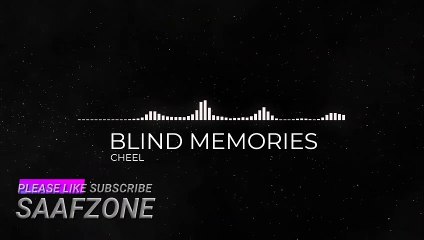 BLIND MEMORIES NO COPYRIGHT MUSIC