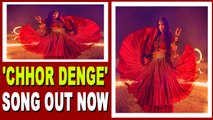 Nora Fatehi's new music single 'Chhor denge' is out now