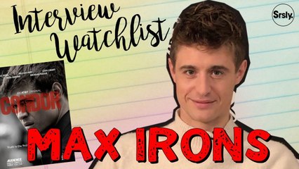 Max Irons : Interview Watchlist spéciale "Condor"