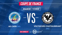 Coupe de France - AG CAEN (N3) – VOLTIGEURS CHATEAUBRIANT (N2) - LIVE
