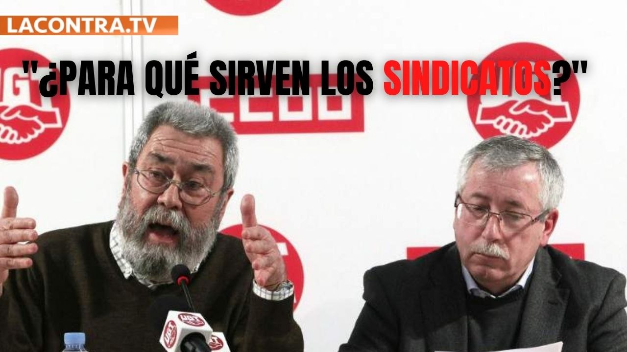 Álex Navajas: "¿Para qué sirven los sindicatos?"