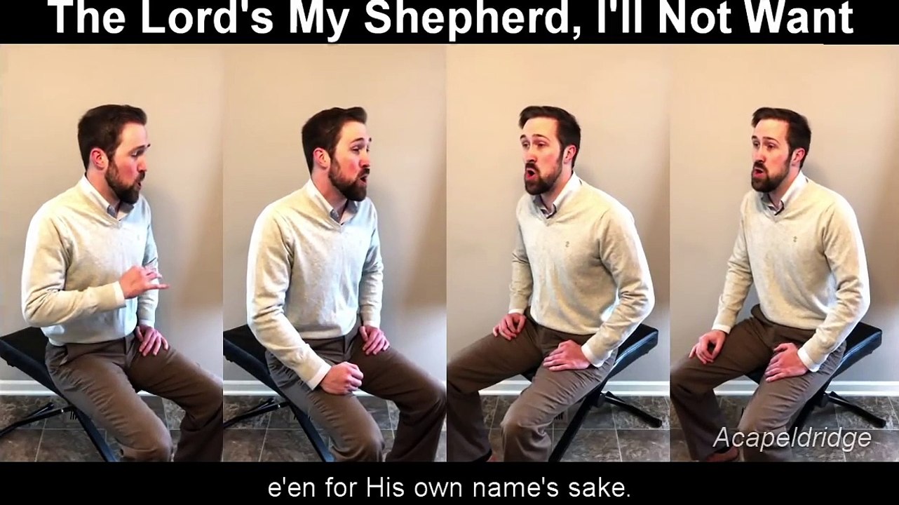 The Lord's My Shepherd, I'll Not Want