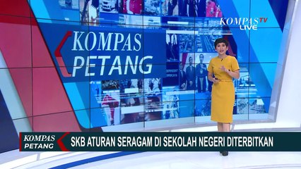 SKB Aturan Seragam di Sekolah Negri Diterbitkan