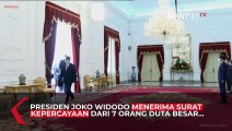 Presiden Jokowi Menerima Surat Kepercayaan dari 7 Dubes Negara Sahabat