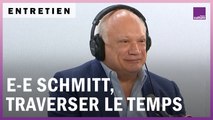 Eric-Emmanuel Schmitt, il était une fois la vie