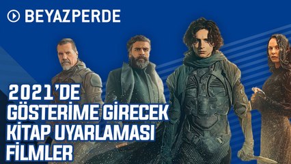 2021'de Gösterime Girecek 13 Kitap Uyarlaması Film