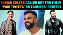 Indian Celebs Called Out For Their ‘Paid Tweets’ On Farmers’ Protest