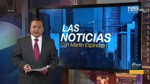 Las Noticias con Martín Espinosa: empresarios rechazan reforma eléctrica de AMLO
