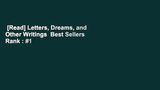 [Read] Letters, Dreams, and Other Writings  Best Sellers Rank : #1