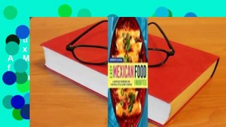 Full E-book  Easy Mexican Food Favorites: A Mexican Cookbook for Taqueria-Style Home Cooking  For