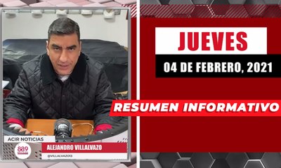 Resumen de noticias jueves 4 de febrero 2021 / Panorama Informativo / 88.9 Noticias