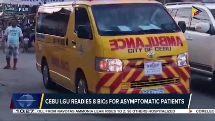 Cebu LGU prepares eight BICs for asymptomatic patients