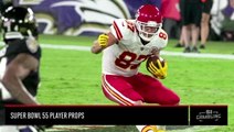 Super Bowl 55 Player Props: Travis Kelce and Tyreek Hill