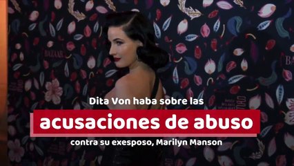 Dita Von Teese haba sobre las acusaciones de abuso contra su exesposo, Marilyn Manson