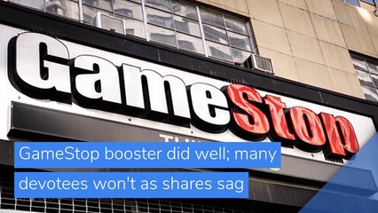GameStop booster did well; many devotees won't as shares sag, and other top stories in business from February 05, 2021.