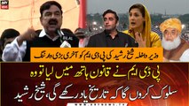 Sheikh Rasheed warns PDM not to take law into own hands otherwise strict actions will be taken