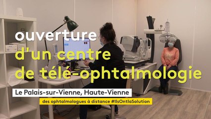 En Haute-Vienne, des centres de télé-ophtalmologie ouvrent dans les déserts médicaux