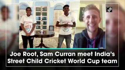 Joe Root, Sam Curran meet India’s Street Child Cricket World Cup team
