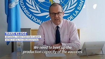 WHO calls for collaboration to speed up Covid-19 vaccinations in Europe