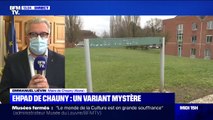 Le maire de Chauny sur le mystérieux variant dans un Ehpad: 