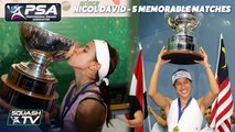 My Top 5 Memorable Matches  - Nicol David