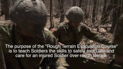 US Army National Guard - Rough Terrain Evacuation Course