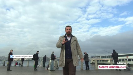Tarihte Yürüyen Adam - Üsküdar | 6 Şubat 2021