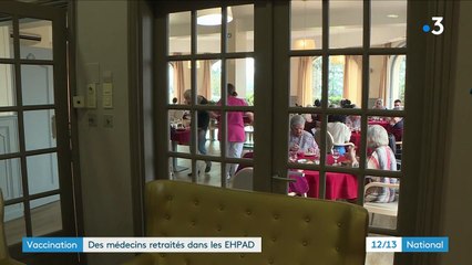 Covid-19 : des médecins retraités vaccinent en Ephad